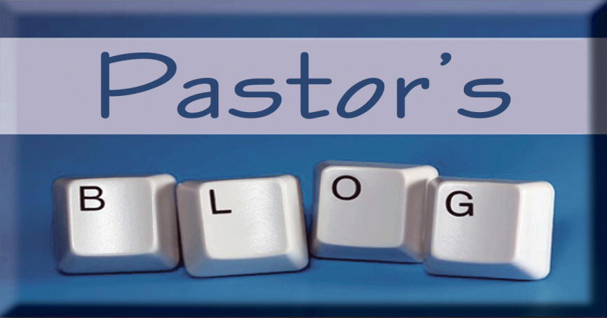 Pastor's Blog